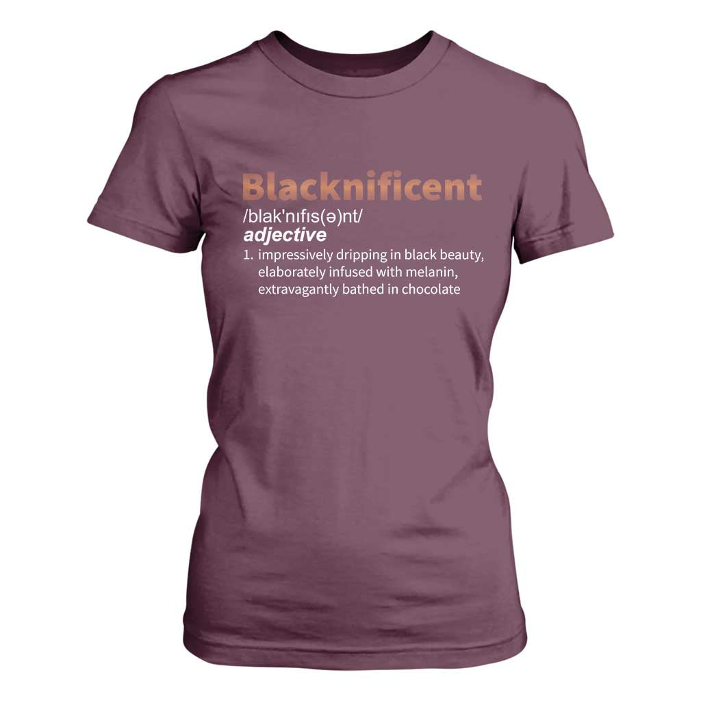 Blacknificient Definition T Shirt For Women Black History African Roots African American