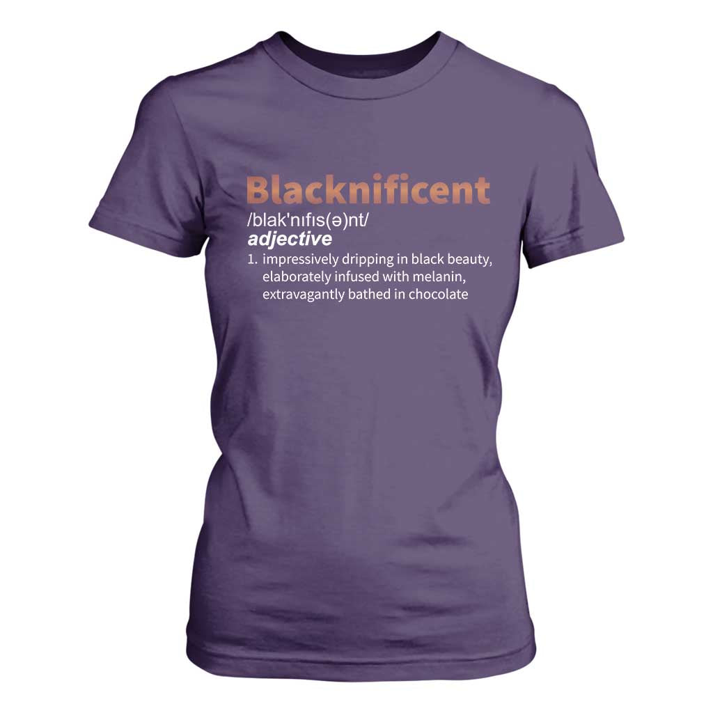 Blacknificient Definition T Shirt For Women Black History African Roots African American