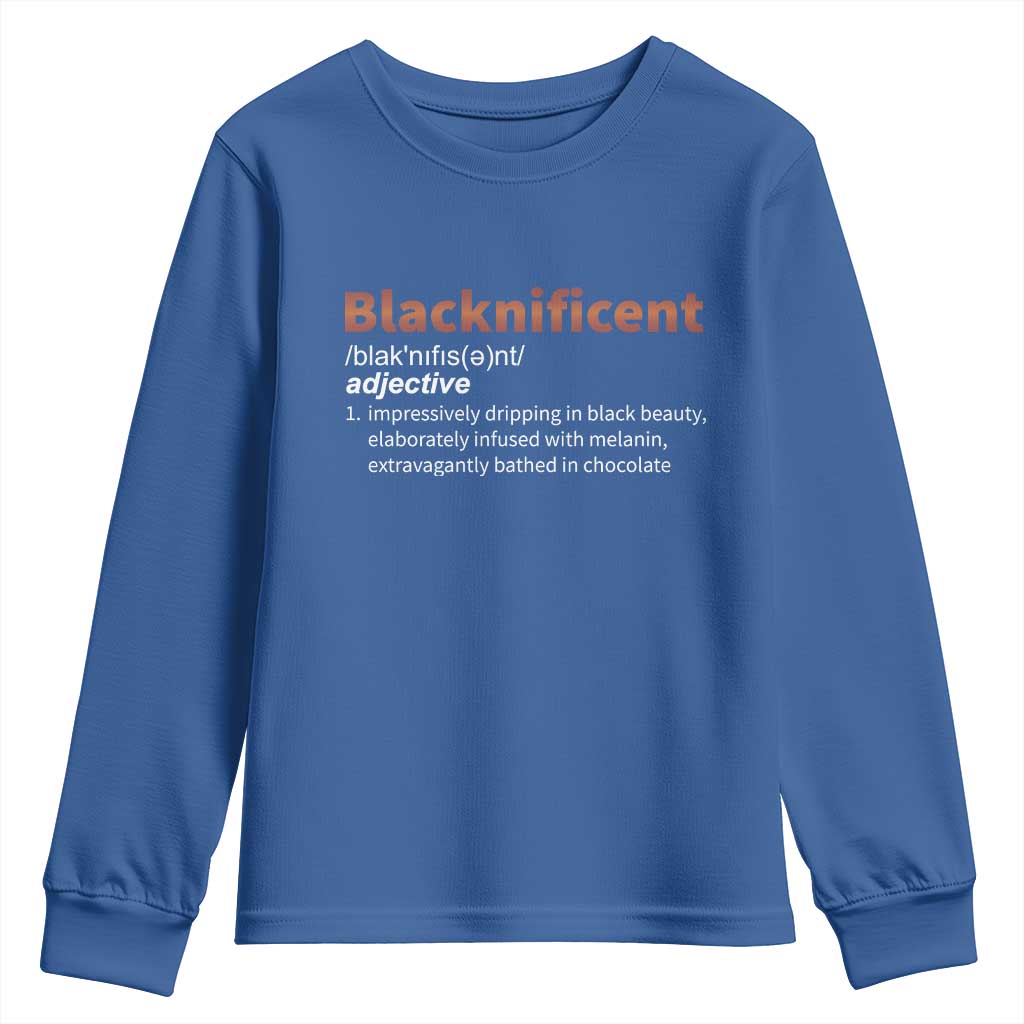 Blacknificient Definition Youth Sweatshirt Black History African Roots African American