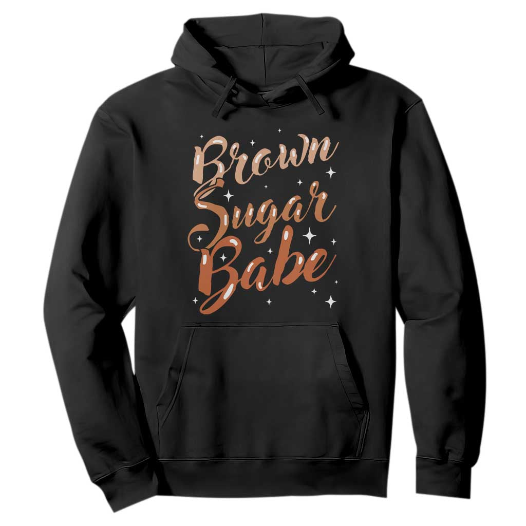Brown Sugar Babe Hoodie Proud Woman Melanin Pride Black Girl