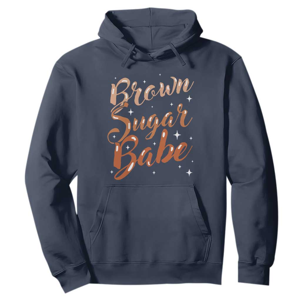Brown Sugar Babe Hoodie Proud Woman Melanin Pride Black Girl
