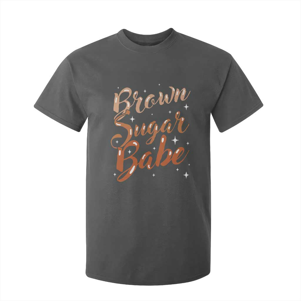 Brown Sugar Babe T Shirt For Kid Proud Woman Melanin Pride Black Girl