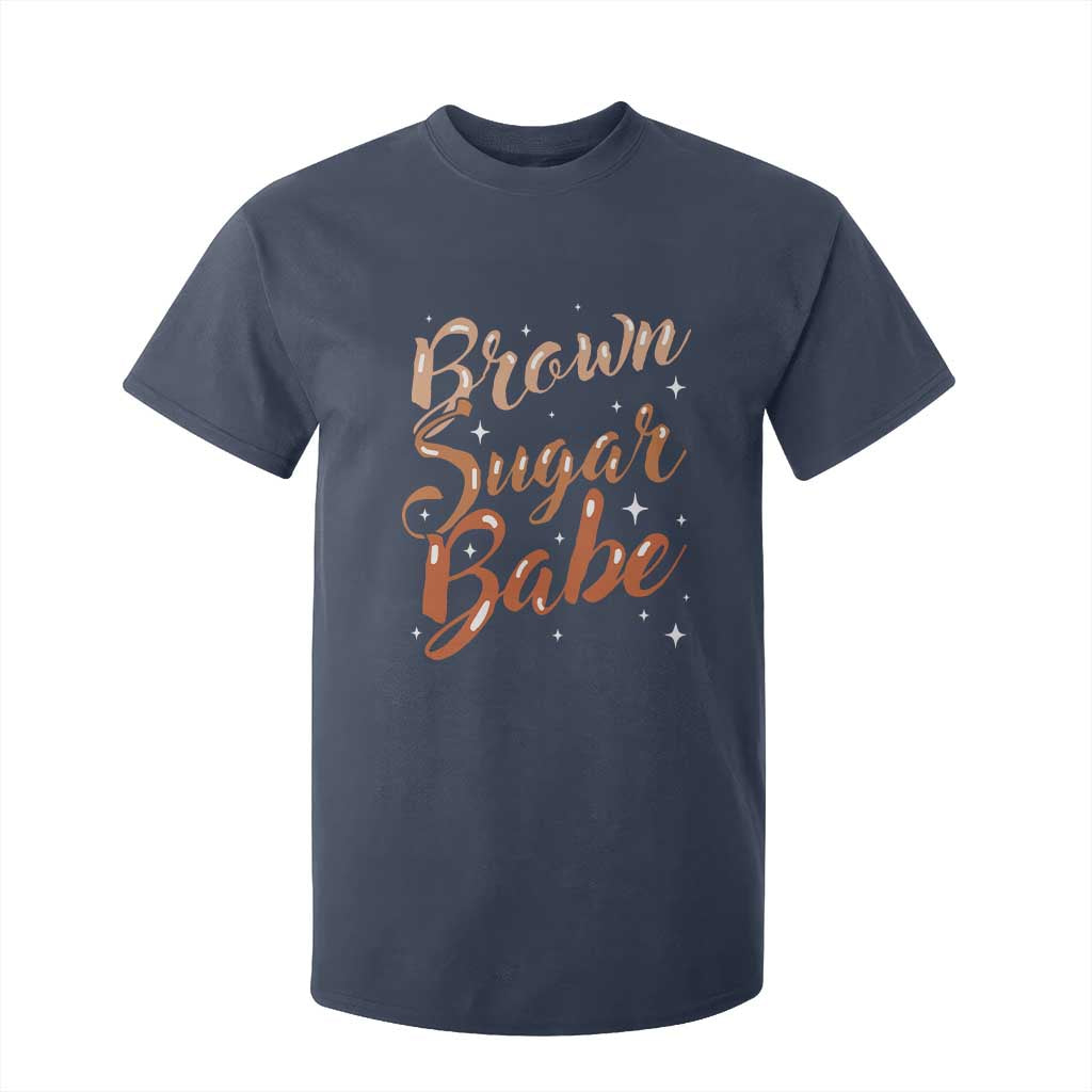 Brown Sugar Babe T Shirt For Kid Proud Woman Melanin Pride Black Girl