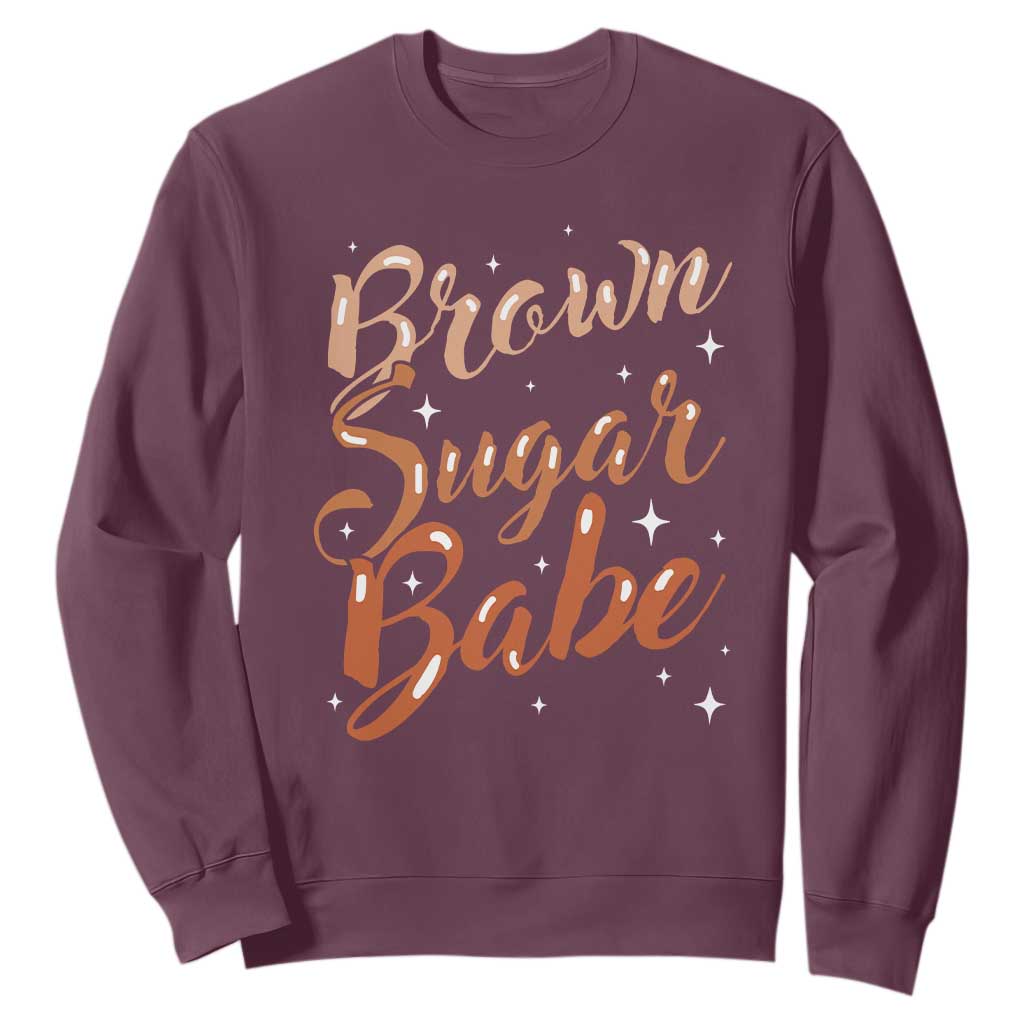 Brown Sugar Babe Sweatshirt Proud Woman Melanin Pride Black Girl