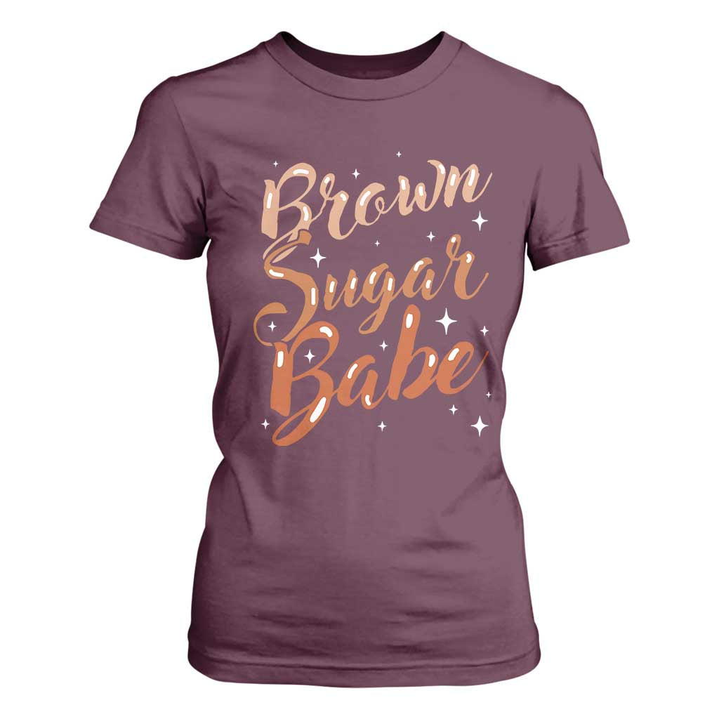 Brown Sugar Babe T Shirt For Women Proud Woman Melanin Pride Black Girl