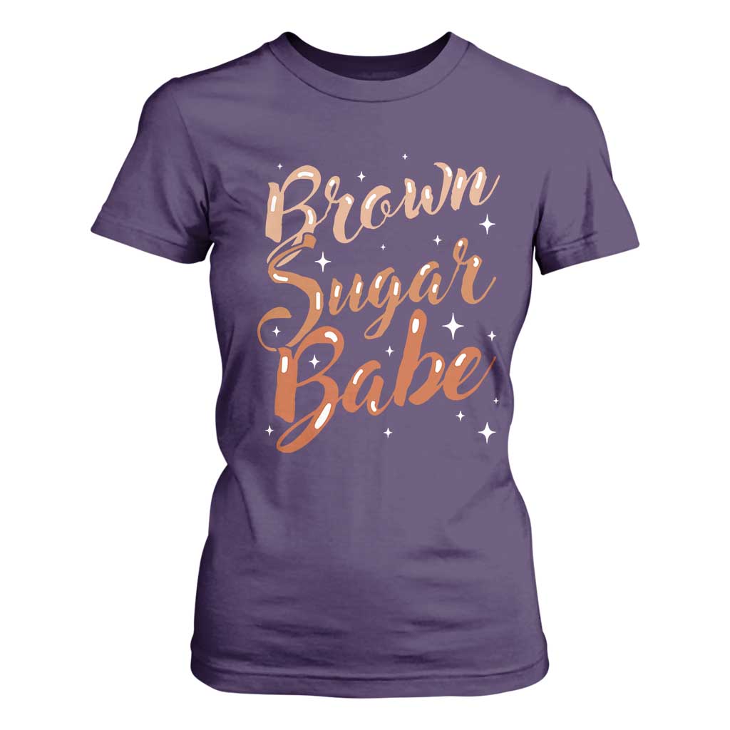 Brown Sugar Babe T Shirt For Women Proud Woman Melanin Pride Black Girl