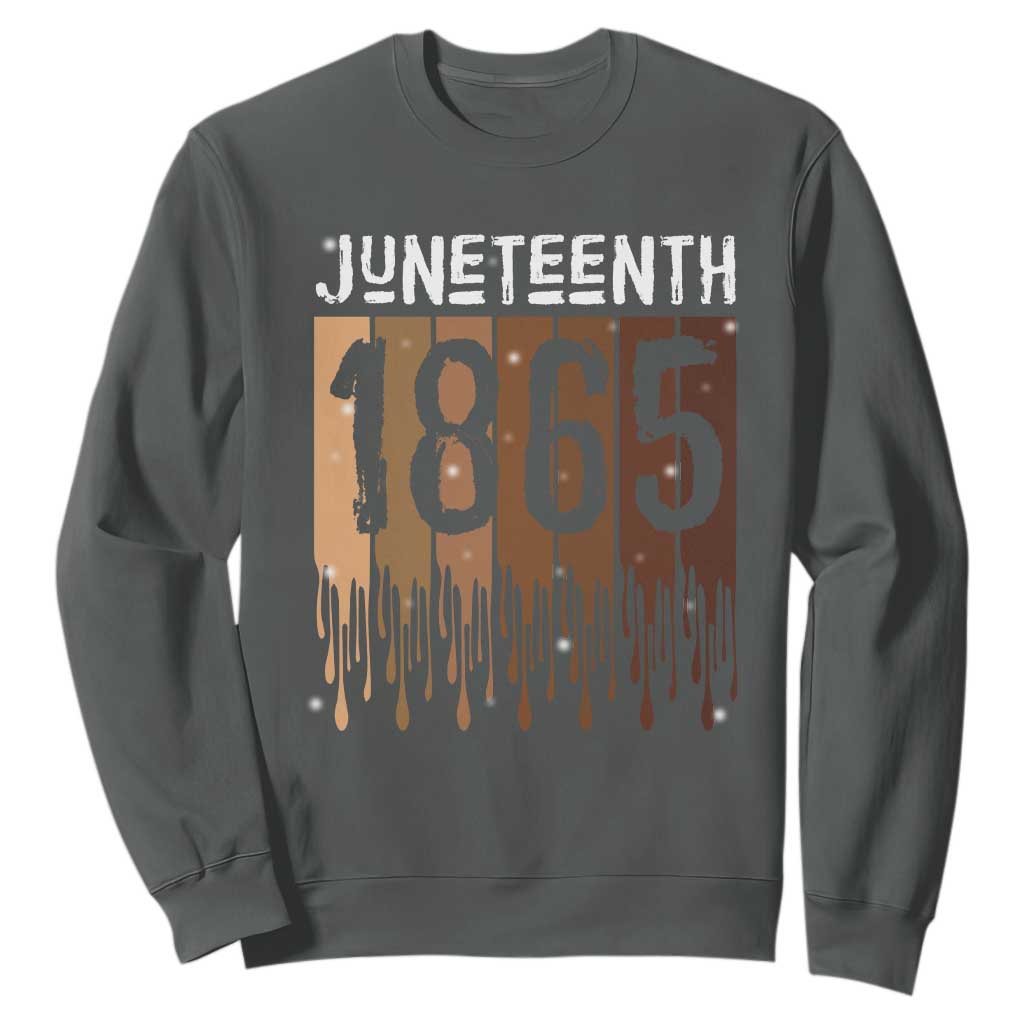 Juneteenth 1865 Sweatshirt June 19th Celebrating Black Freedom Melanin
