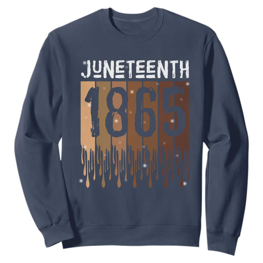 Juneteenth 1865 Sweatshirt June 19th Celebrating Black Freedom Melanin
