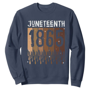 Juneteenth 1865 Sweatshirt June 19th Celebrating Black Freedom Melanin