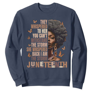 I'm The Storm Black Women Sweatshirt Juneteenth Black History Melanin