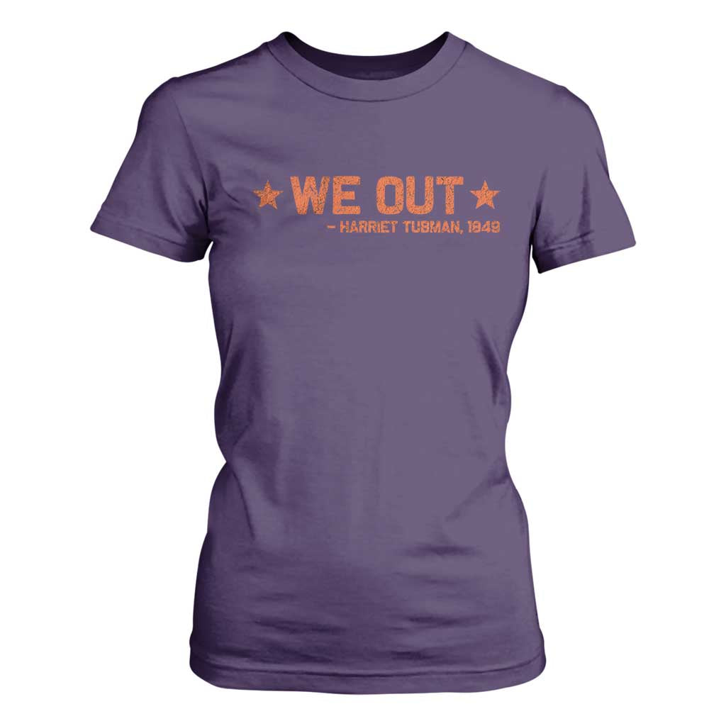 We Out Harriet Tubman T Shirt For Women 1849