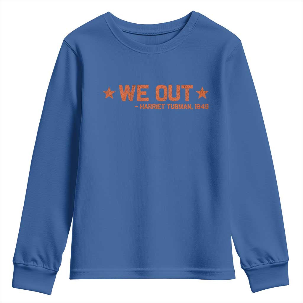 We Out Harriet Tubman Youth Sweatshirt 1849