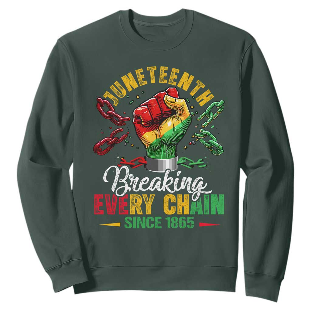 Breaking Every Chain Since 1865 Juneteenth Sweatshirt Celebrating Black Freedom