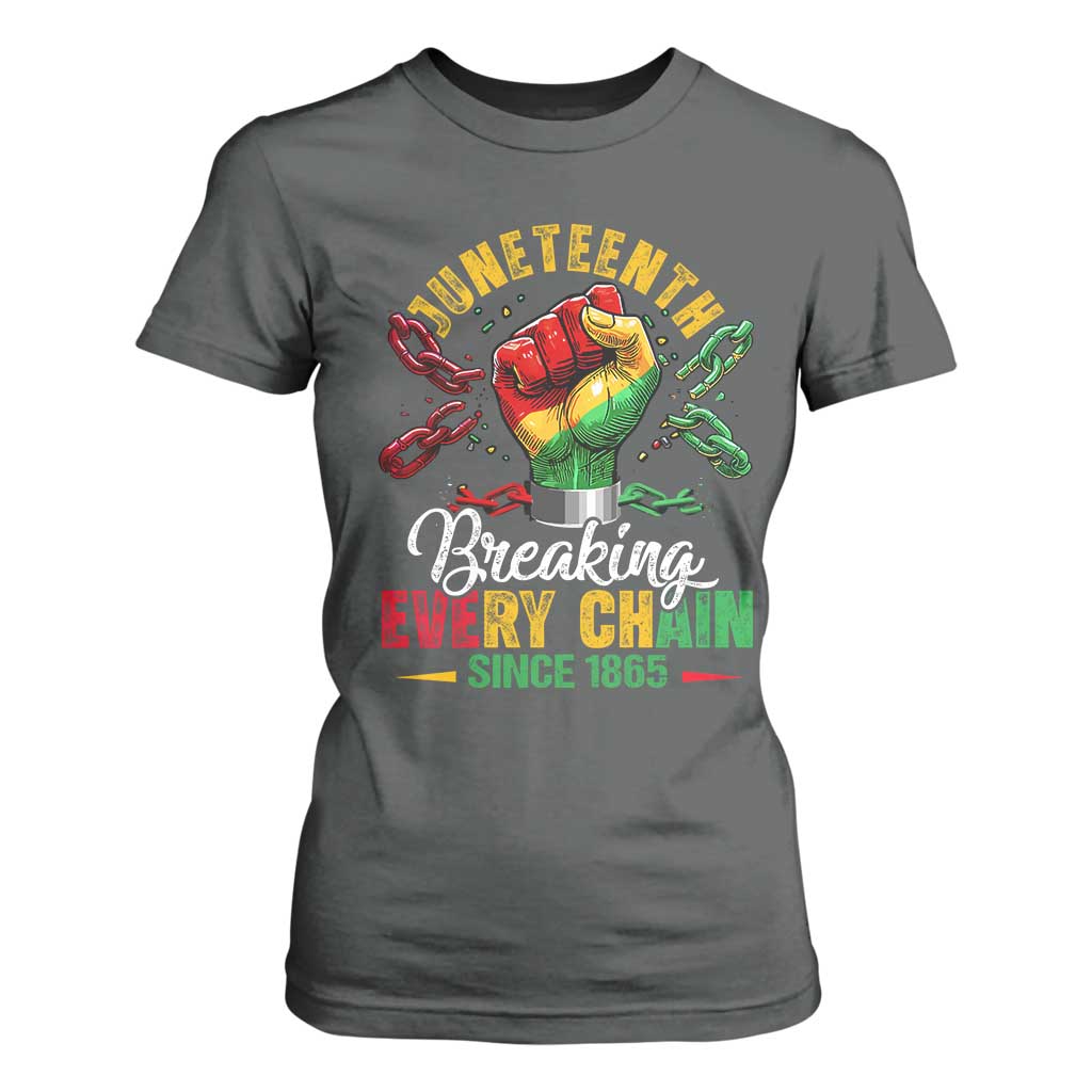 Breaking Every Chain Since 1865 Juneteenth T Shirt For Women Celebrating Black Freedom