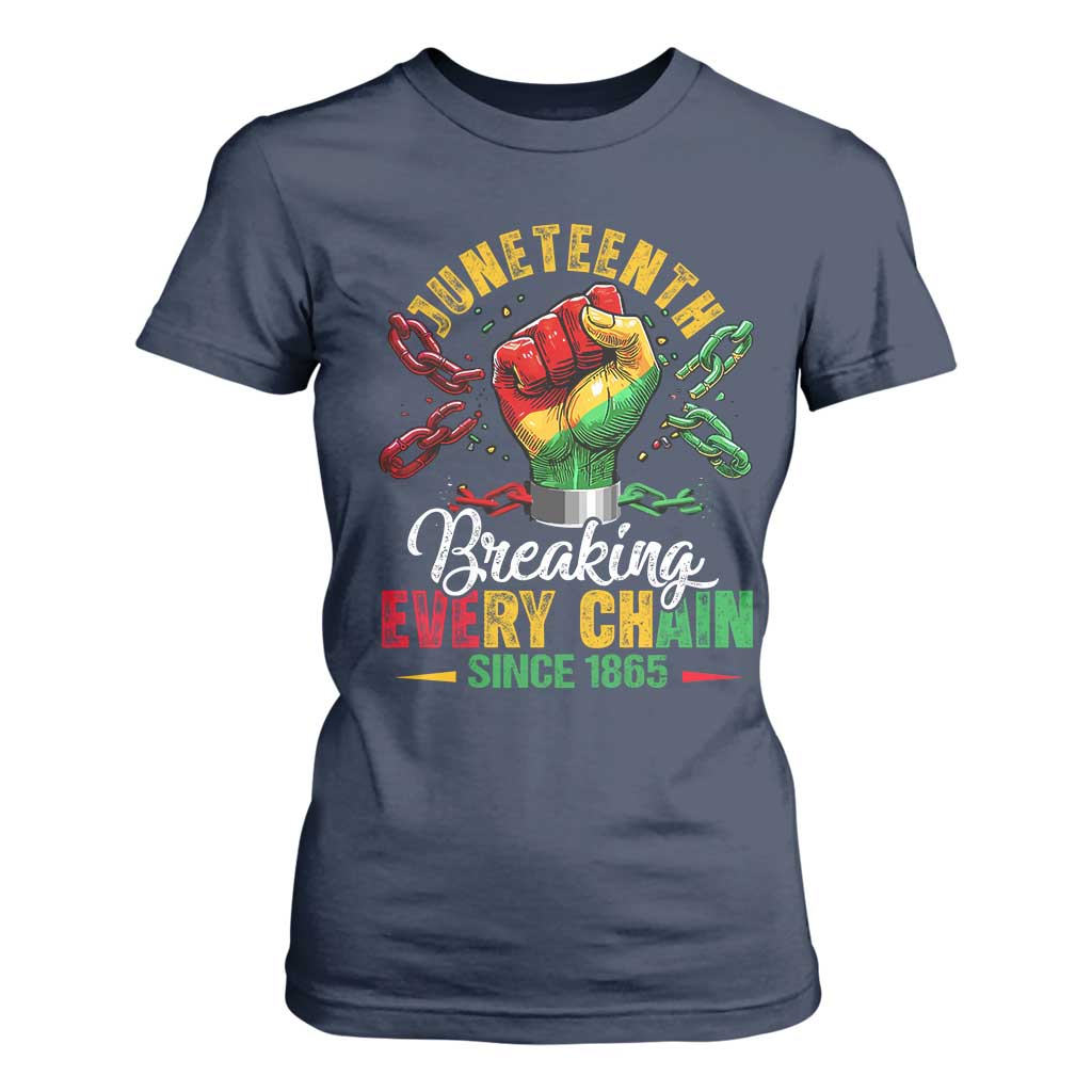Breaking Every Chain Since 1865 Juneteenth T Shirt For Women Celebrating Black Freedom