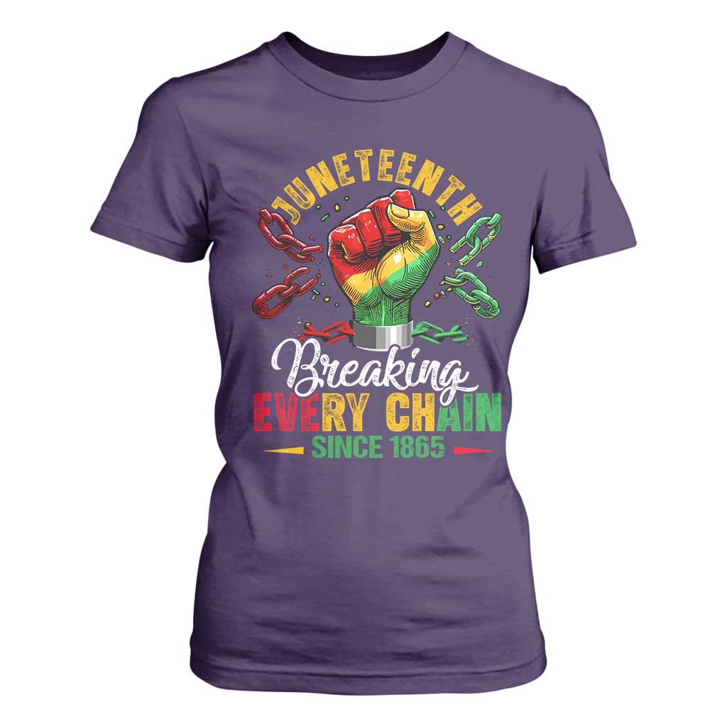Breaking Every Chain Since 1865 Juneteenth T Shirt For Women Celebrating Black Freedom