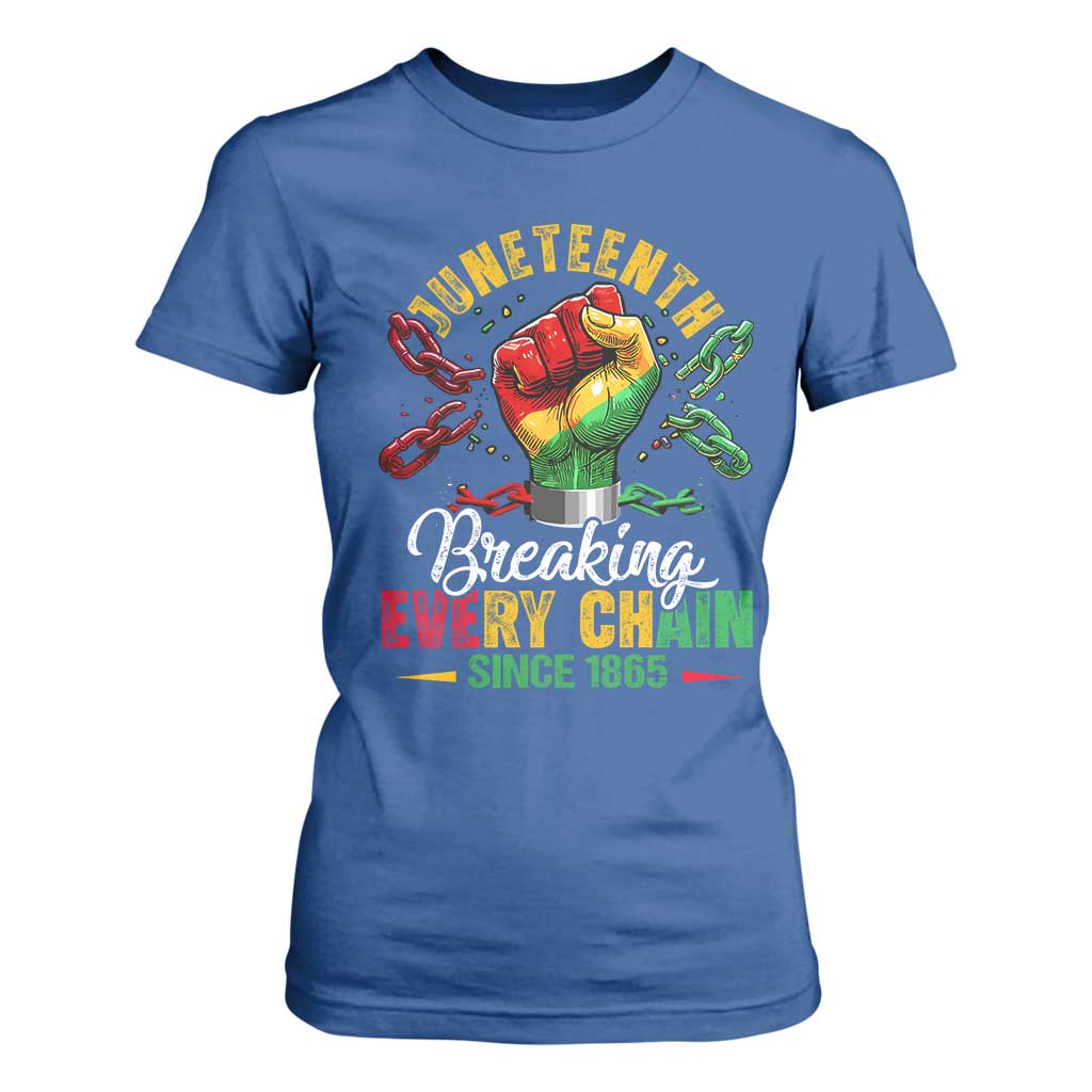 Breaking Every Chain Since 1865 Juneteenth T Shirt For Women Celebrating Black Freedom