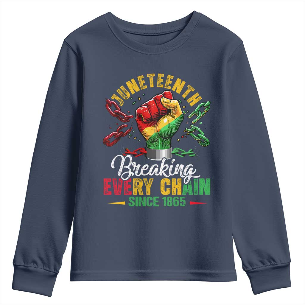 Breaking Every Chain Since 1865 Juneteenth Youth Sweatshirt Celebrating Black Freedom
