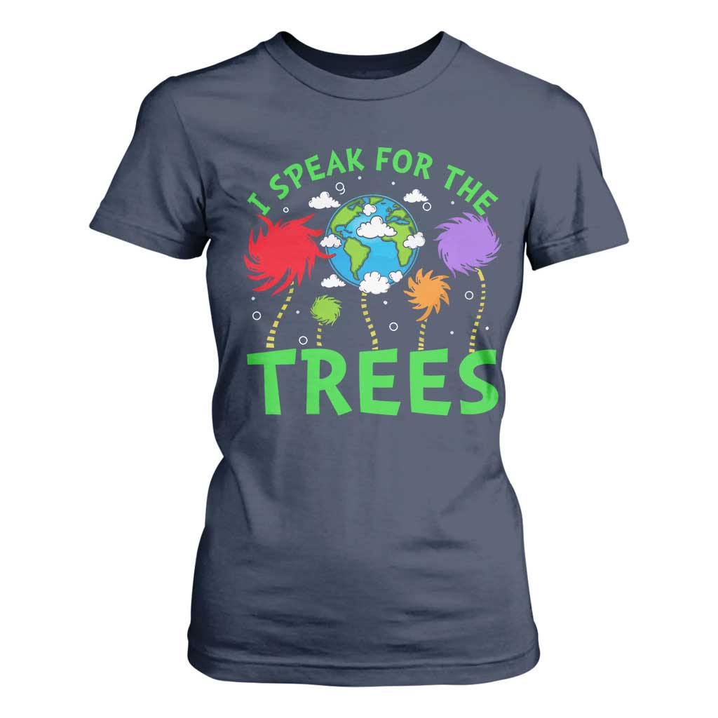 I Speak For Trees Planet Save Earth Day T Shirt For Women