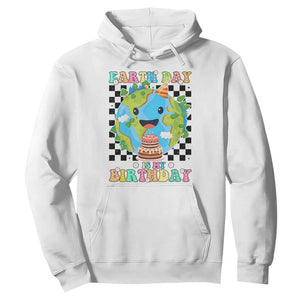 Earth Day Birthday Hoodie Its My Birthday April 22