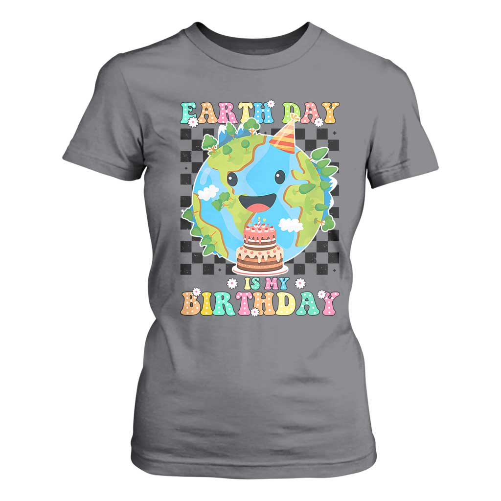 Earth Day Birthday T Shirt For Women Its My Birthday April 22