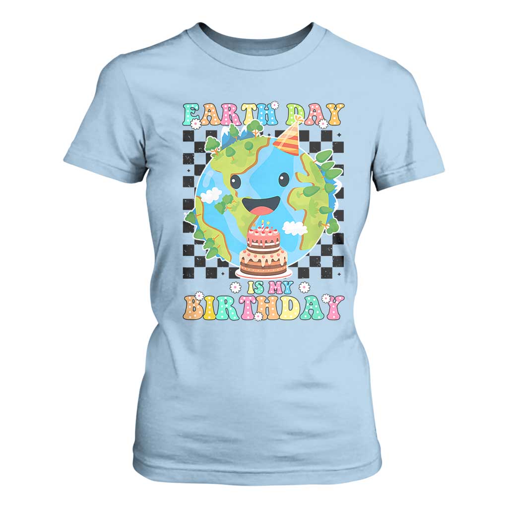 Earth Day Birthday T Shirt For Women Its My Birthday April 22