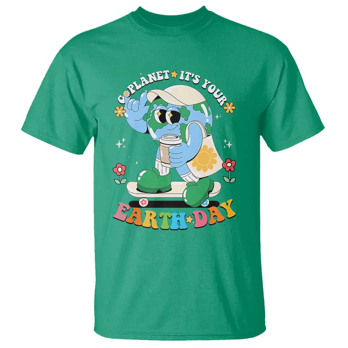 Earth Day T Shirt Cute Go Planet Its Your Earthday Groovy