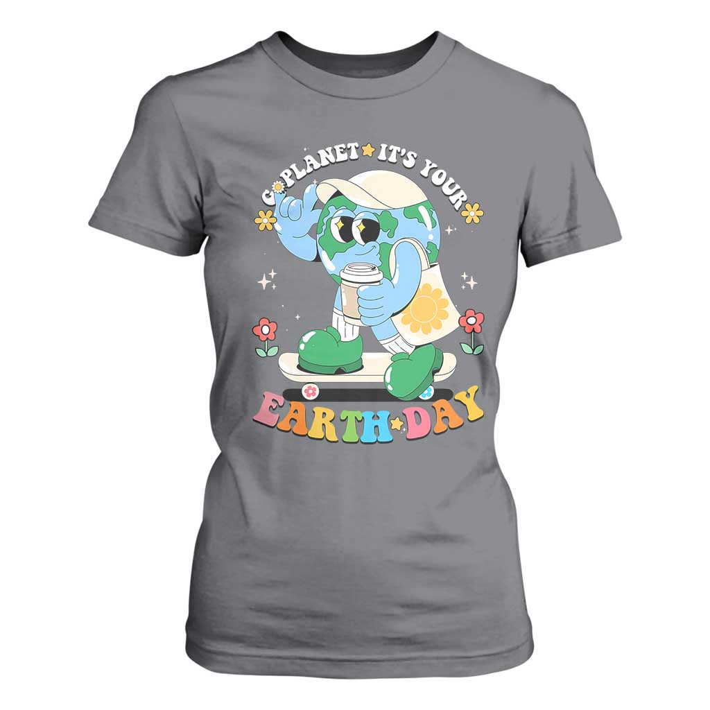 Earth Day T Shirt For Women Cute Go Planet Its Your Earthday Groovy