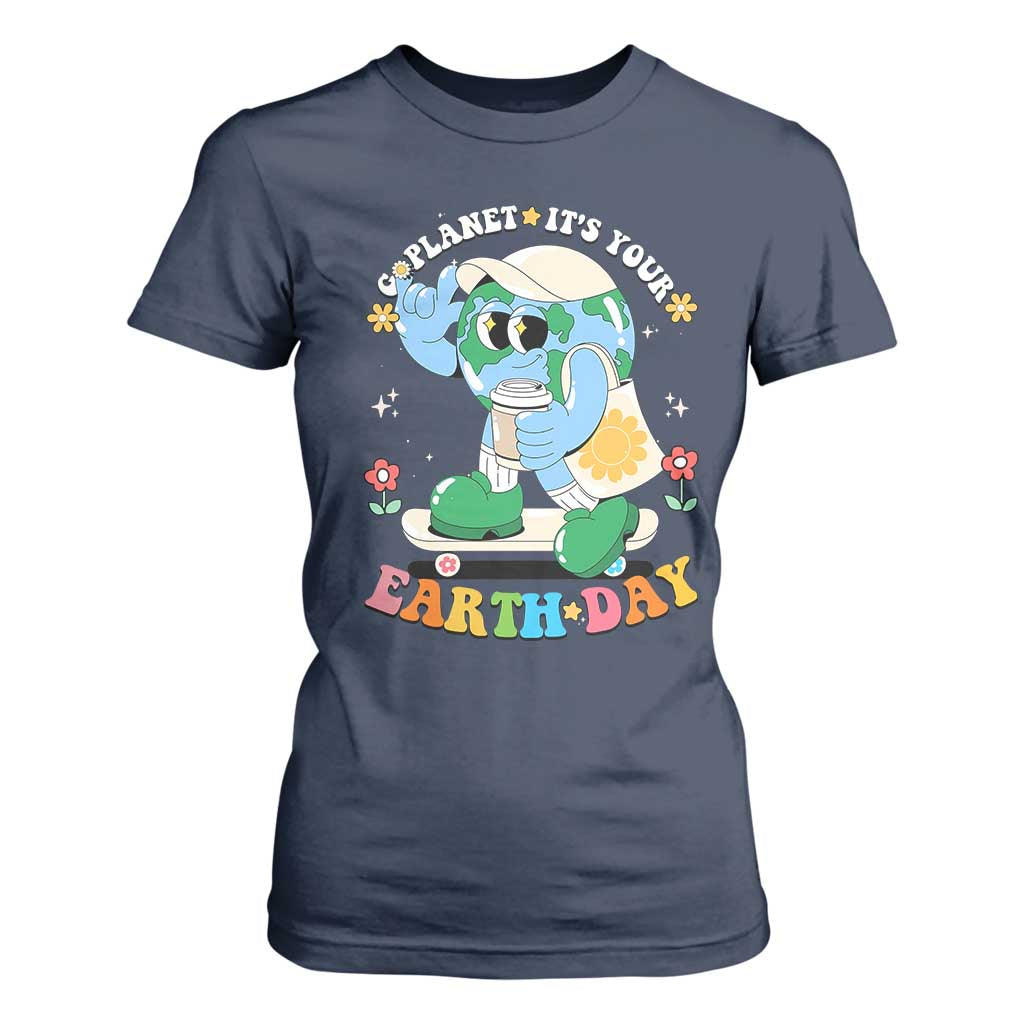 Earth Day T Shirt For Women Cute Go Planet Its Your Earthday Groovy