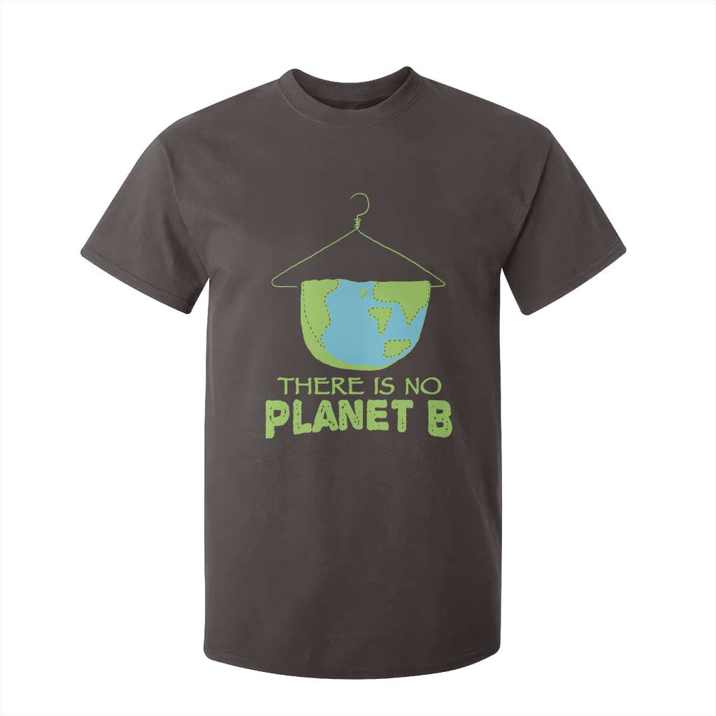 Earth Day T Shirt For Kid There Is No Planet B Save the Planet