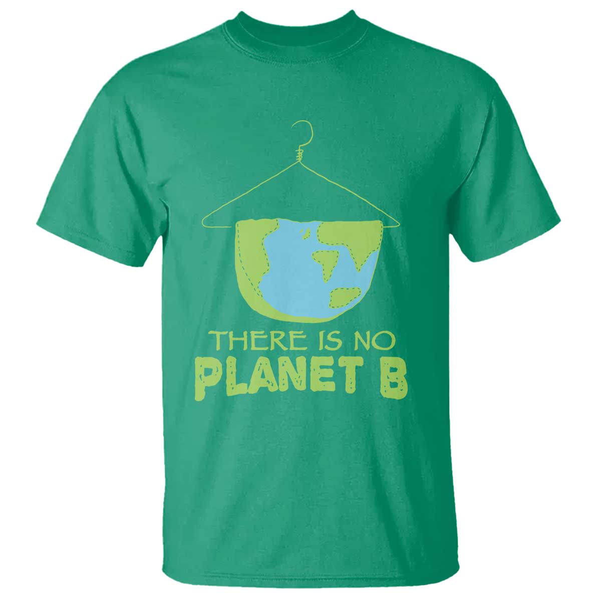 Earth Day T Shirt There Is No Planet B Save the Planet