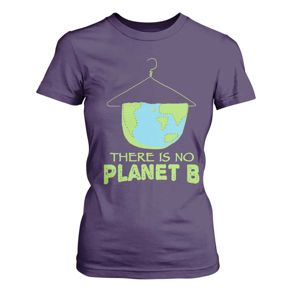 Earth Day T Shirt For Women There Is No Planet B Save the Planet