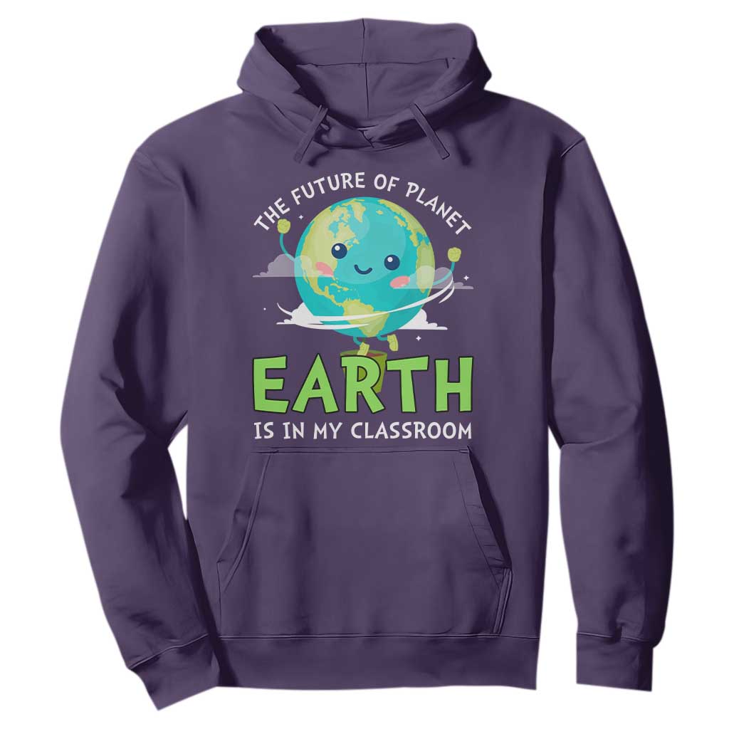 Earth Day Teachers Hoodie Funny Classroom