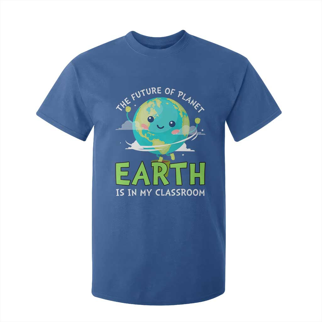 Earth Day Teachers T Shirt For Kid Funny Classroom