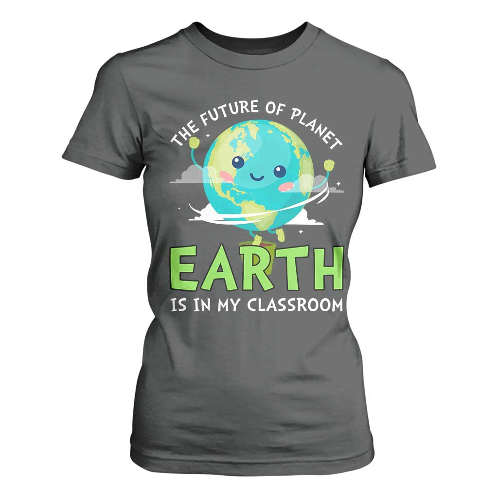 Earth Day Teachers T Shirt For Women Funny Classroom