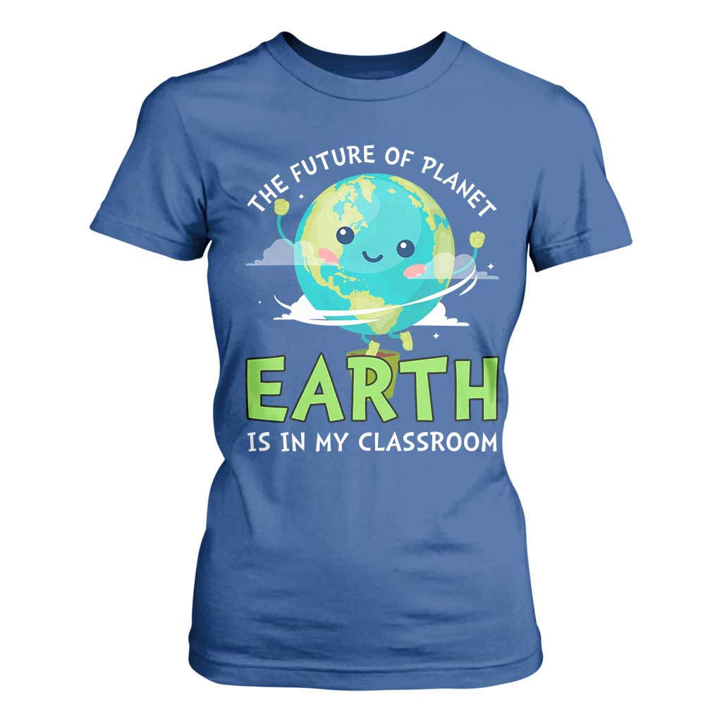 Earth Day Teachers T Shirt For Women Funny Classroom