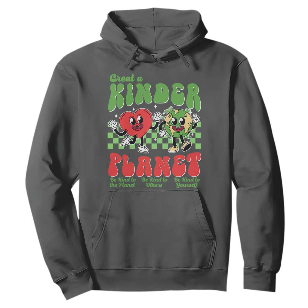Earth Day Hoodie Create A Kinder Planet Be Kind Earth