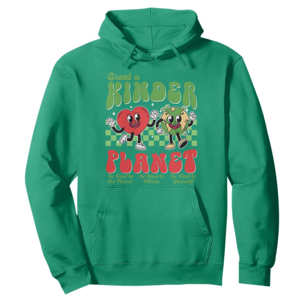 Earth Day Hoodie Create A Kinder Planet Be Kind Earth