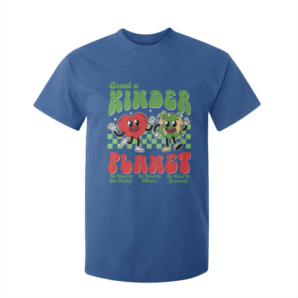 Earth Day T Shirt For Kid Create A Kinder Planet Be Kind Earth