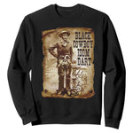 Black Cowboy Isom Dart Sweatshirt African American Cowboys Black History