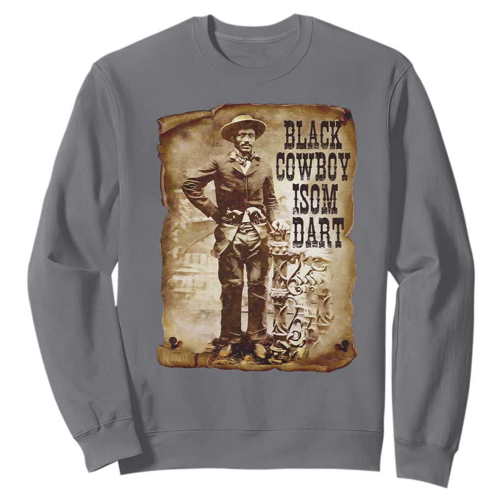 Black Cowboy Isom Dart Sweatshirt African American Cowboys Black History