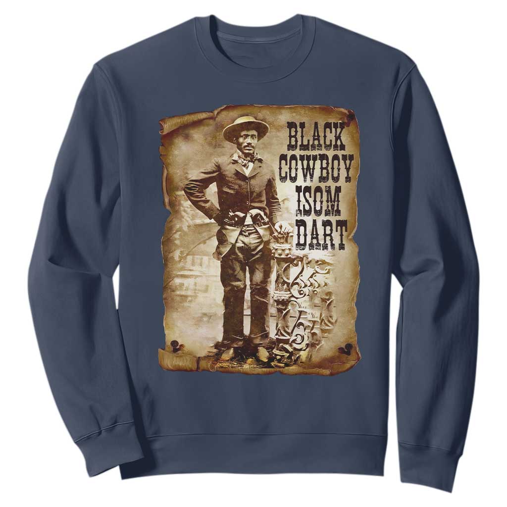 Black Cowboy Isom Dart Sweatshirt African American Cowboys Black History