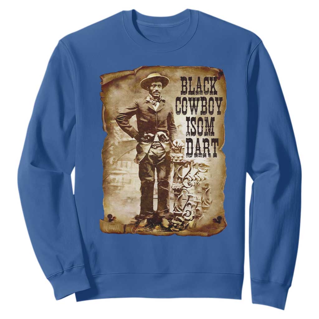 Black Cowboy Isom Dart Sweatshirt African American Cowboys Black History