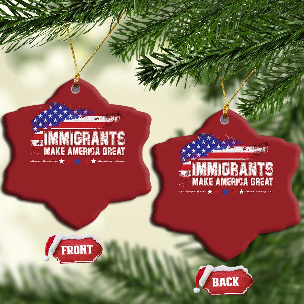 Immigrants Make America Great Christmas Ornament American Flag Pro Immigration - African Pride