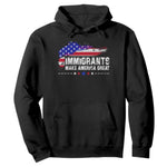 Immigrants Make America Great Hoodie American Flag Pro Immigration - African Pride