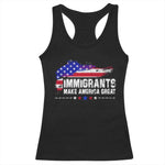 Immigrants Make America Great Racerback Tank Top American Flag Pro Immigration - African Pride
