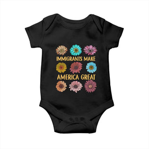 Immigrants Make America Great Baby Onesie Political Progressive Pro Immigration Wildflower Gift - African Pride