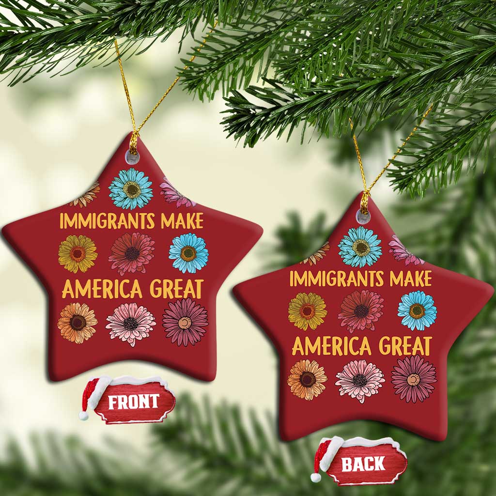 Immigrants Make America Great Christmas Ornament Political Progressive Pro Immigration Wildflower Gift - African Pride