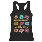 Immigrants Make America Great Racerback Tank Top Political Progressive Pro Immigration Wildflower Gift - African Pride