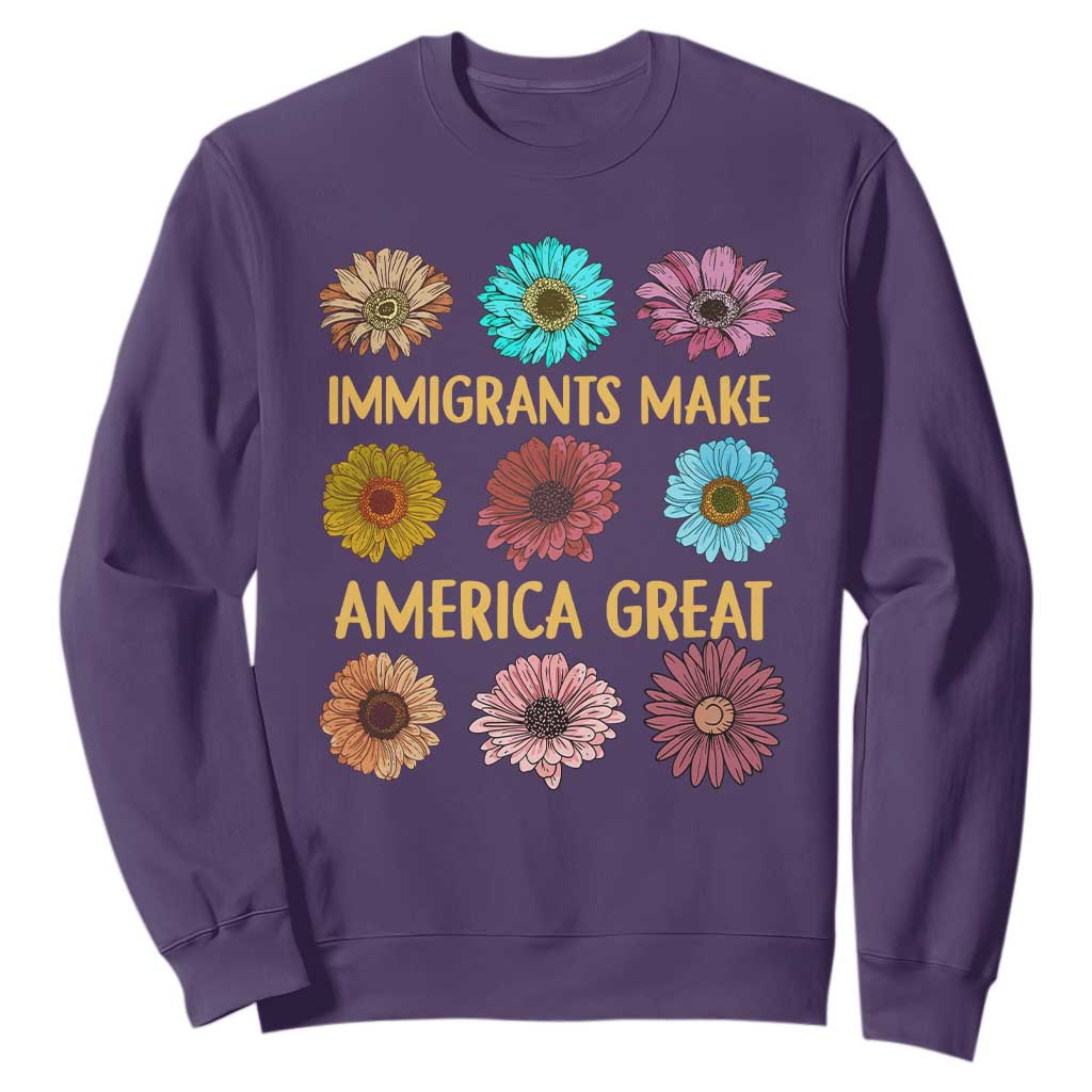 Immigrants Make America Great Sweatshirt Political Progressive Pro Immigration Wildflower Gift - African Pride